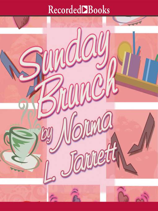 Title details for Sunday Brunch by Norma L. Jarrett - Available